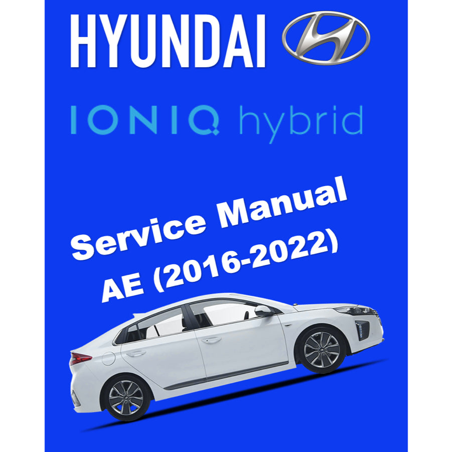 HYUNDAI IONIQ HYBRID AE (2016-2022) SERVICE WORKSHOP MANUAL - Image 2