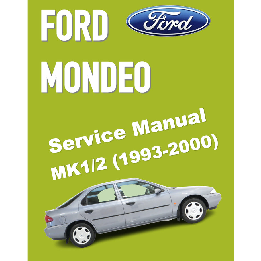 FORD MONDEO MK1 & MK2 (1993-2000) SERVICE WORKSHOP MANUAL - Image 2