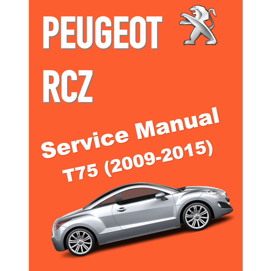 PEUGEOT RCZ (2009-2015) SERVICE WORKSHOP MANUAL