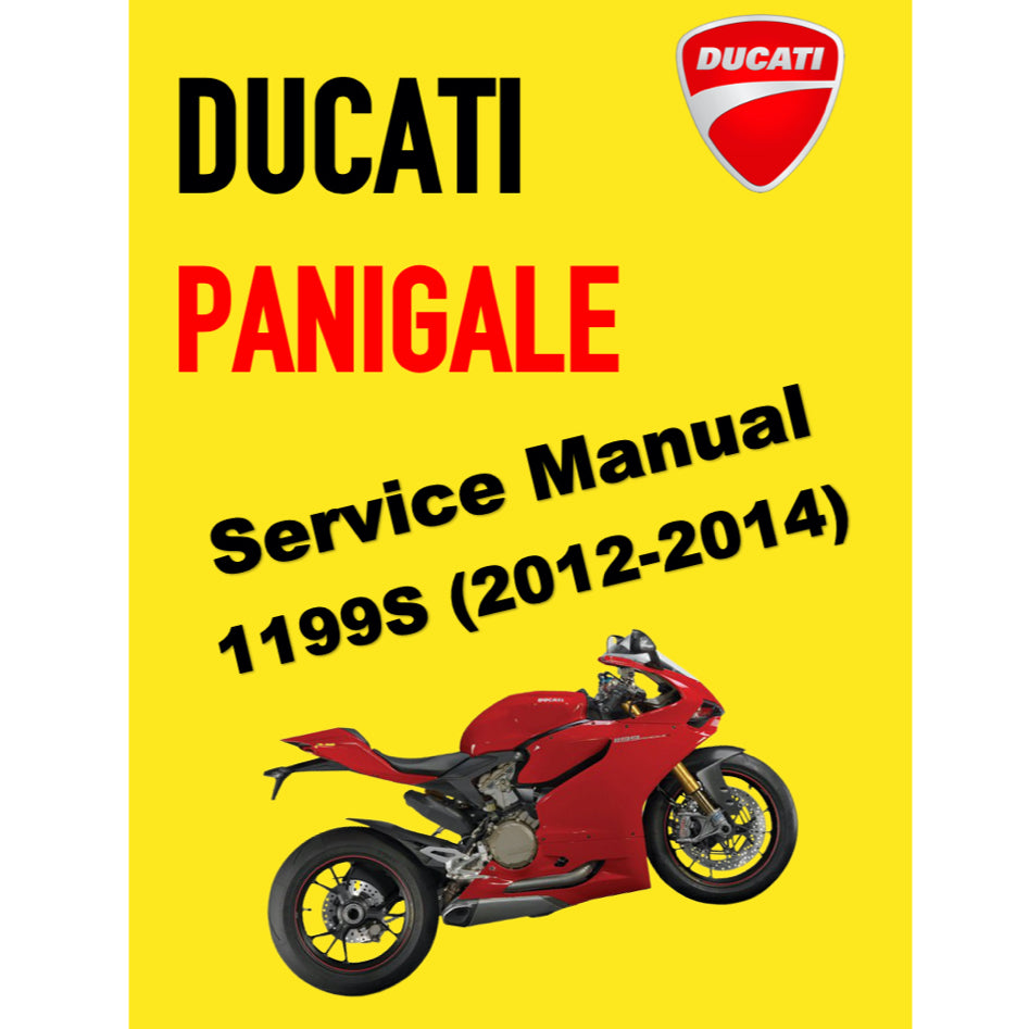 DUCATI PANIGALE Senna 1199 (2012-2014) SERVICE WORKSHOP MANUAL + PARTS CATALOGUE + OWNER'S MANUAL