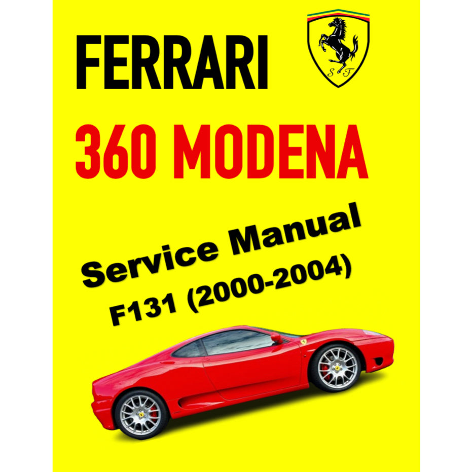 FERRARI 360 MODENA F131 (2000-2004) SERVICE WORKSHOP MANUAL