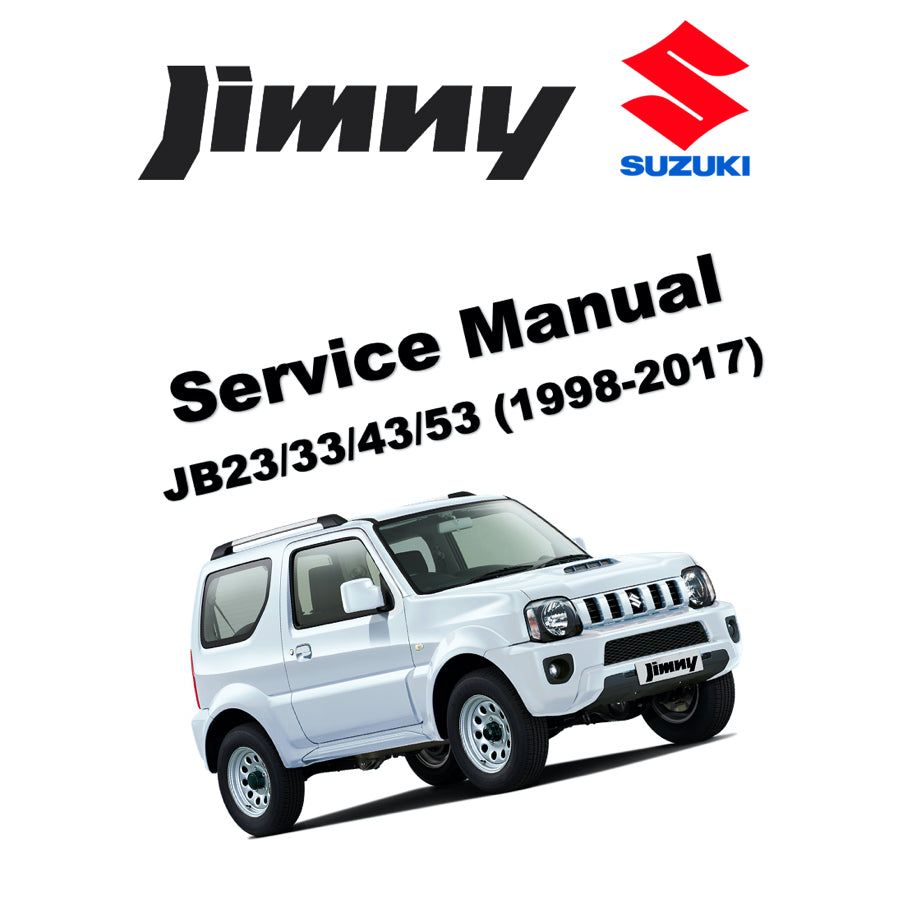 SUZUKI JIMNY JB (1998-2017) SERVICE WORKSHOP MANUAL