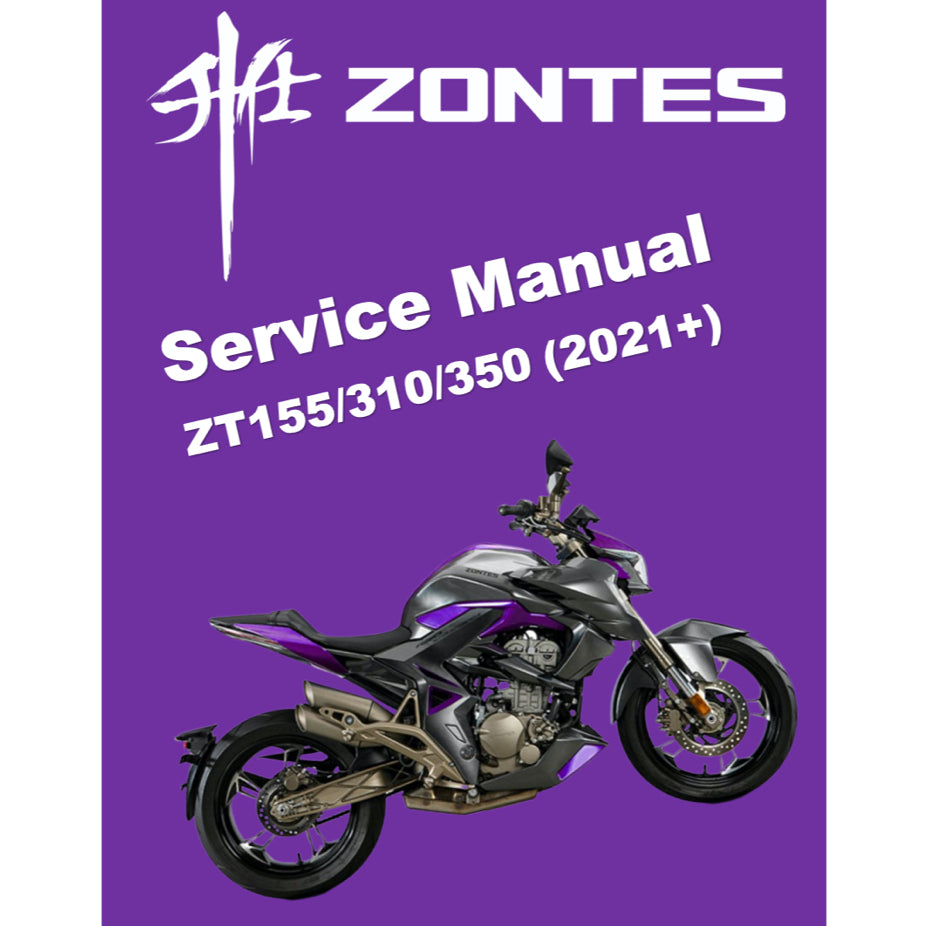 ZONTES ZT155 / ZT310 / ZT350 (2021-2023) SERVICE MAINTENANCE MANUAL CUM PARTS CATALOGUE
