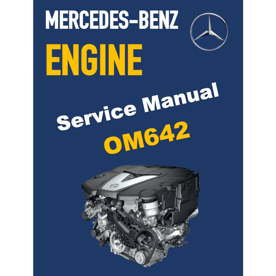 MERCEDES BENZ ENGINE OM642 SERVICE REPAIR MANUAL