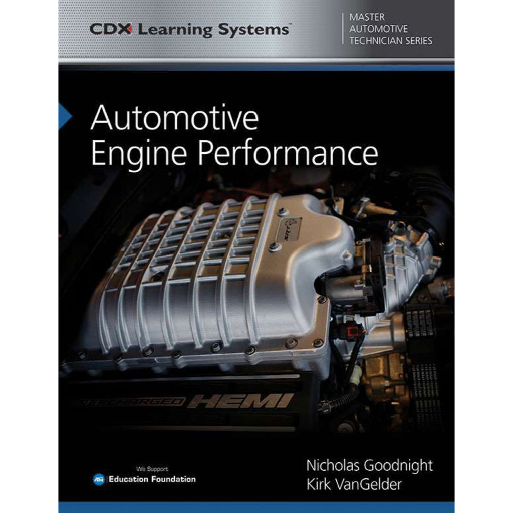 AUTOMOTIVE ENGINE PERFORMANCE, Nicholas Goodnight - CDX Learning Centre (2020)