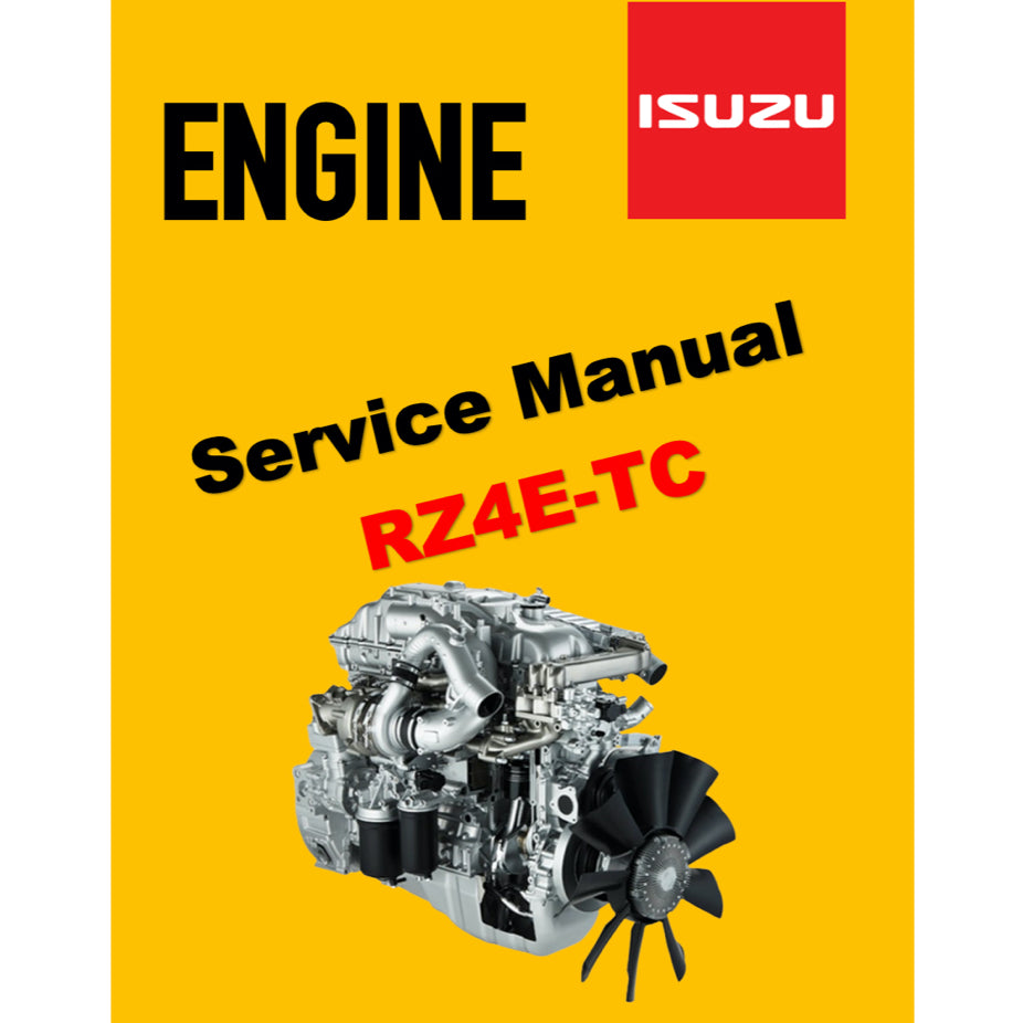 ISUZU ENGINE RZ4E-TC SERVICE WORKSHOP MANUAL