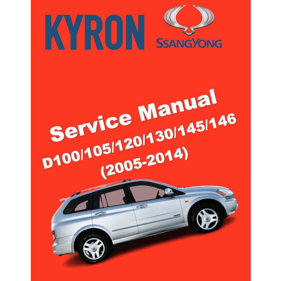 SSANGYONG KYRON D100/105/120/130/145/146 (2005-2014) SERVICE WORKSHOP MANUAL - Image 2