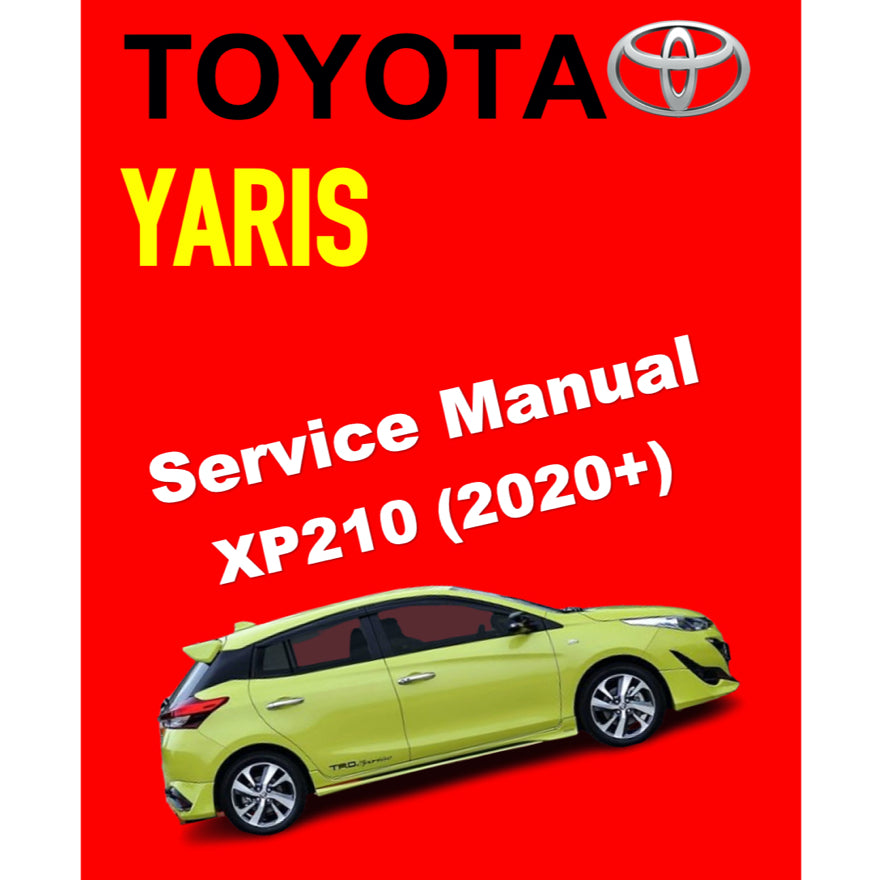 TOYOTA YARIS XP210 (2020+) SERVICE WORKSHOP MANUAL - Image 2