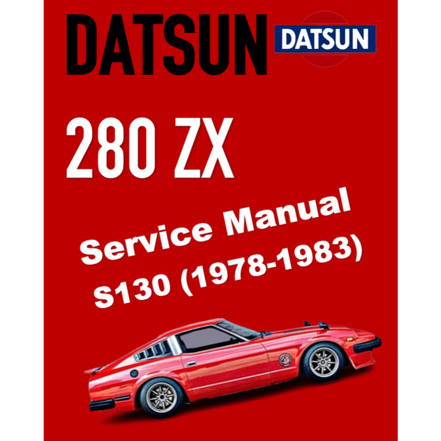 DATSUN FAIRLADY 280ZX S130 (1978-1983) SERVICE WORKSHOP MANUAL