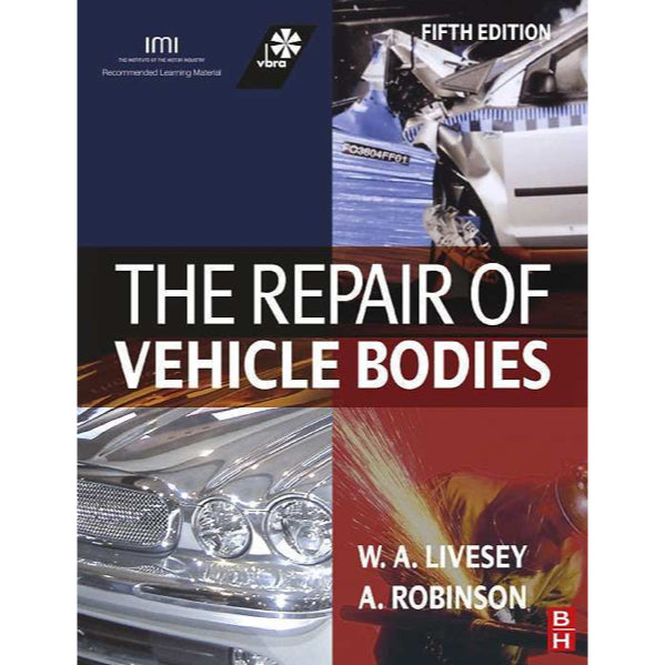 THE REPAIR OF VEHICLE BODIES, ANDREW LIVESEY (5th EDITION, 2006) - Image 2