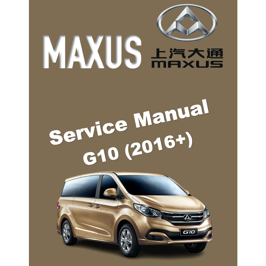 MAXUS G10 (2016-2023) SERVICE WORKSHOP MANUAL