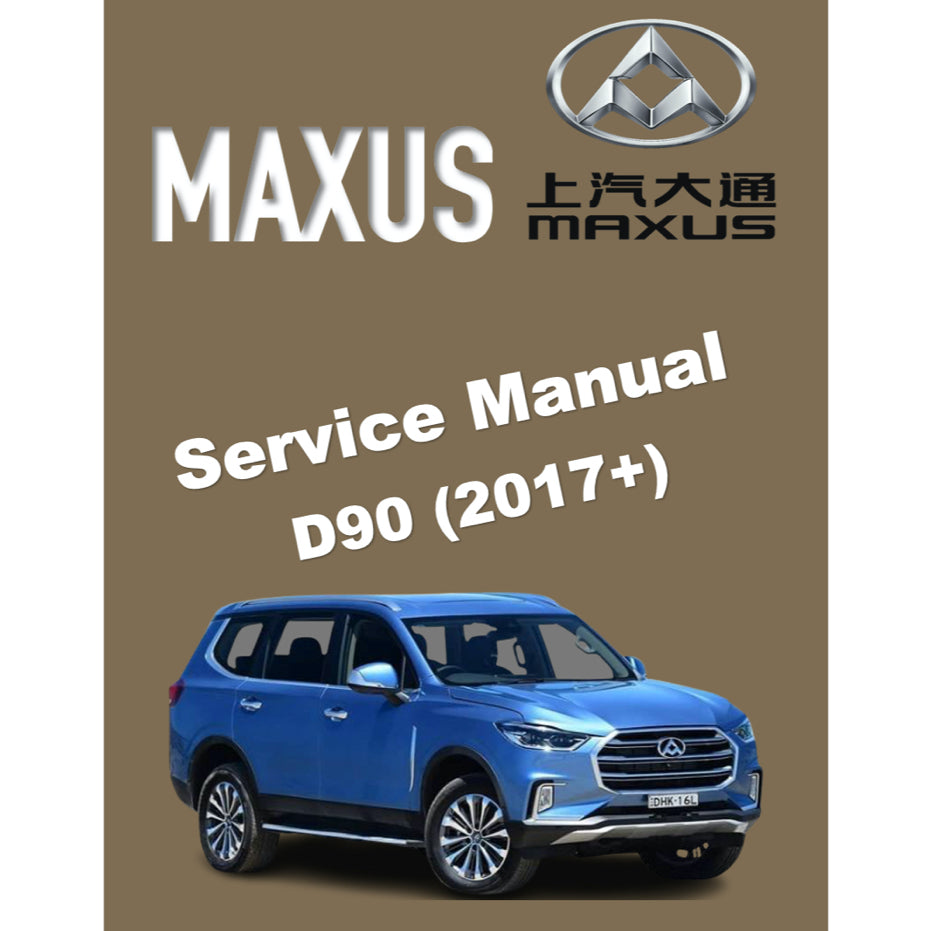 MAXUS D90 (2017+) SERVICE WORKSHOP MANUAL