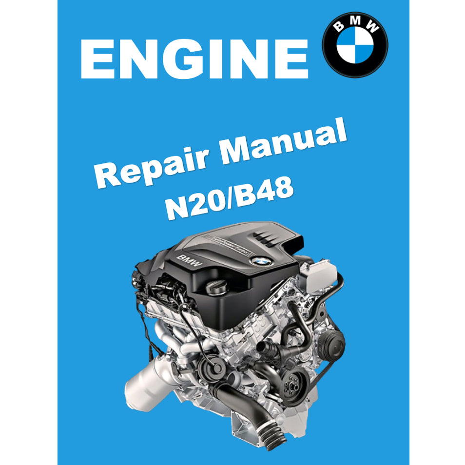 BMW ENGINE N20 / B48 SERVICE REPAIR MANUAL