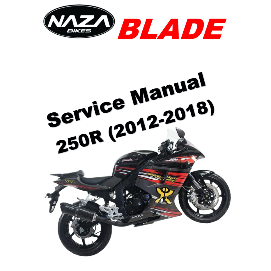 NAZA BLADE / HYOSUNG COMET 250R FI (2012-2018) SERVICE WORKSHOP MANUAL + OWNER'S MANUAL