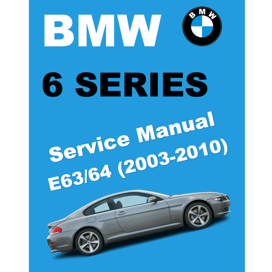 BMW E63 E64 M6 (2003-2010) SERVICE WORKSHOP MANUAL - Image 2