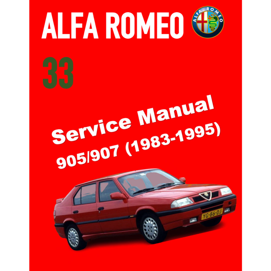 ALFA ROMEO 33 TYPE 905/907 (1983-1995) SERVICE WORKSHOP MANUAL