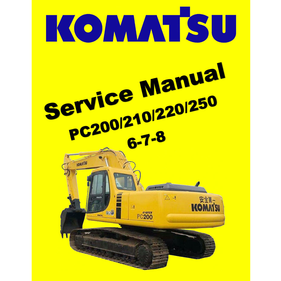 KOMATSU PC200/210/220/25 LC-6-7-8 SERVICE WORKSHOP MANUAL