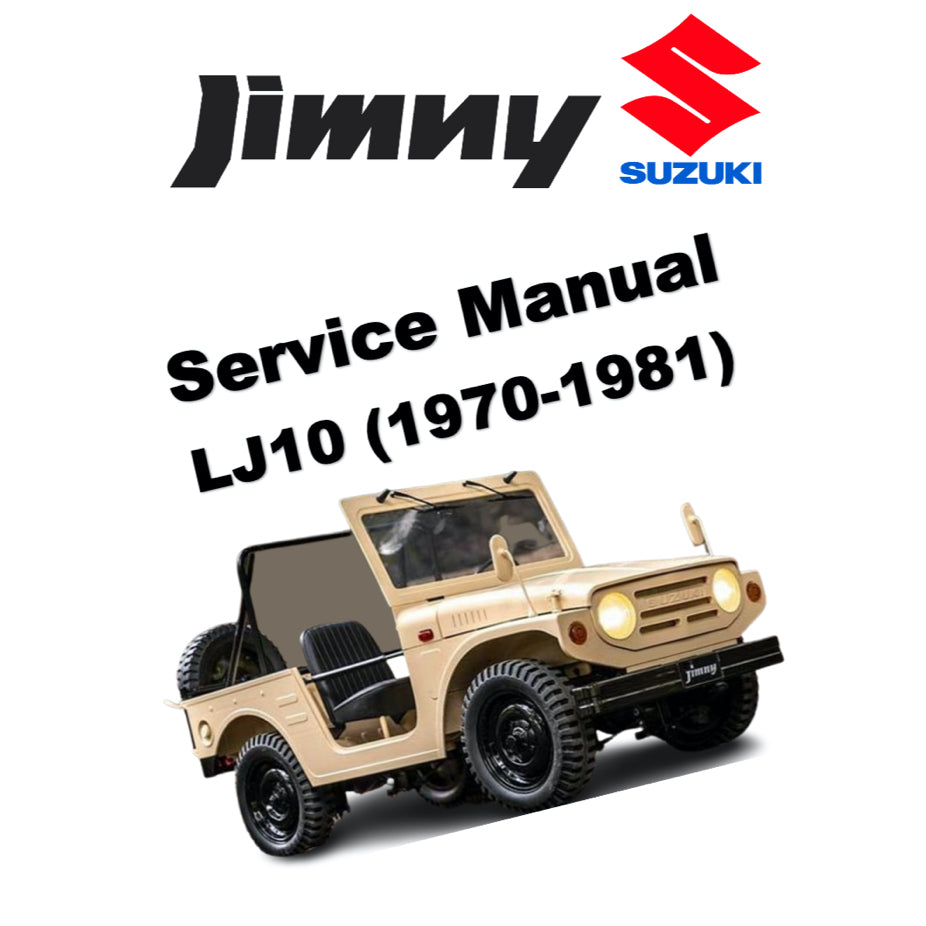 SUZUKI LJ10 JIMNY (1970-1981) SERVICE WORKSHOP MANUAL + PARTS CATALOGUE