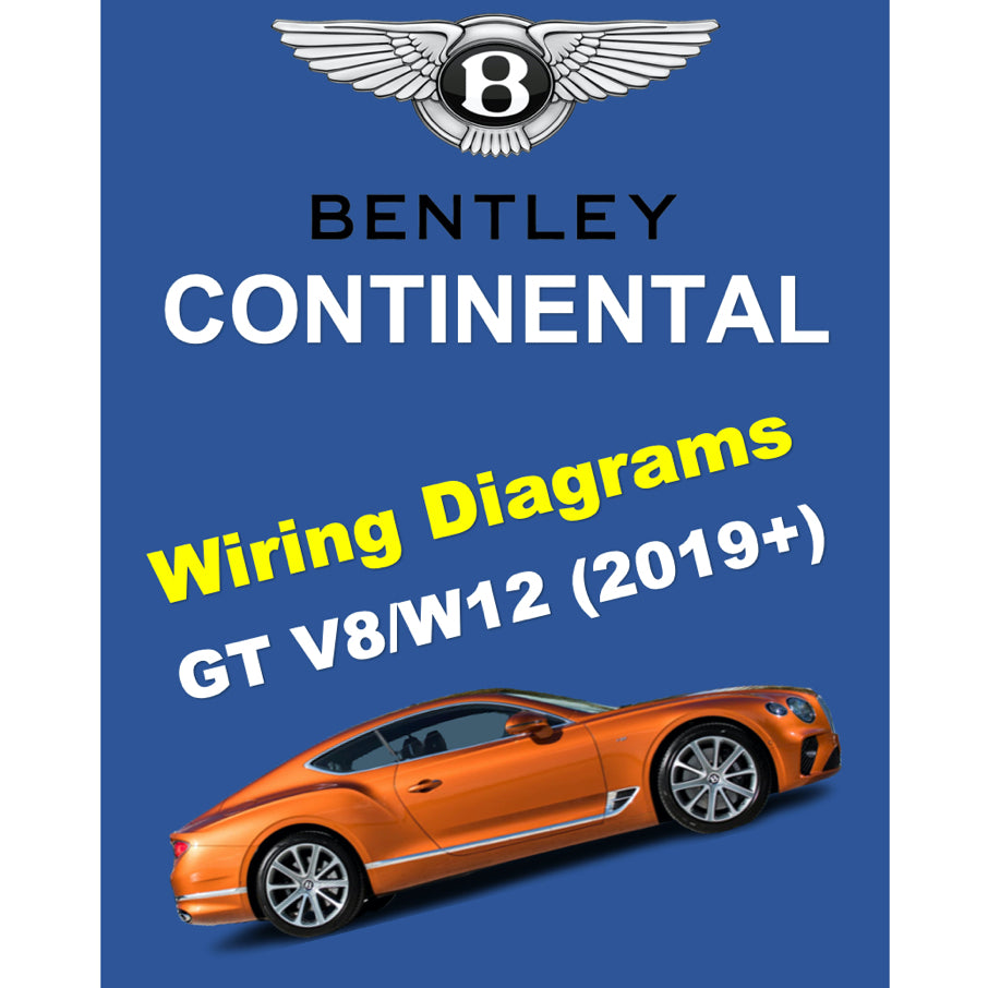 BENTLEY CONTINENTAL GT V8 / W12 (2019-2023) ELECTRICAL WIRING DIAGRAMS