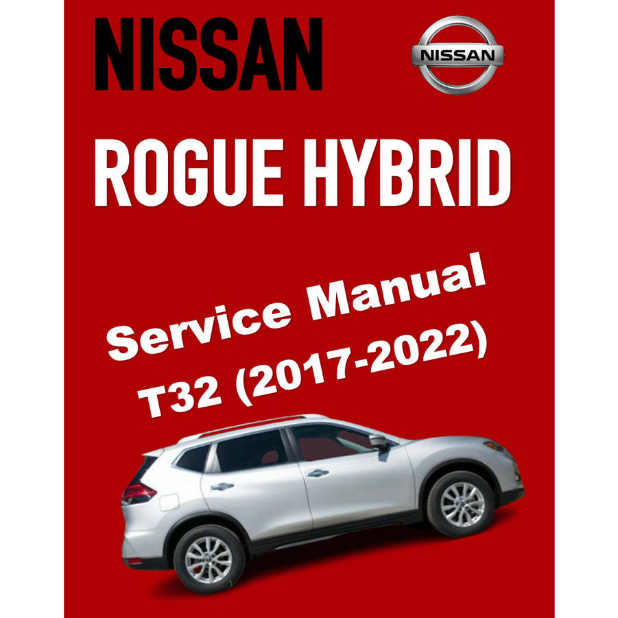 NISSAN X-TRAIL T32 ROGUE HEV (2017-2022) SERVICE WORKSHOP MANUAL - Image 2