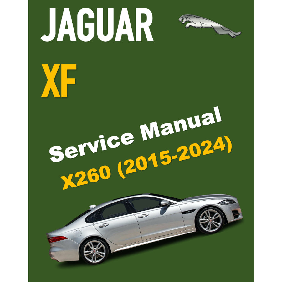 JAGUAR XF X260 (2015-2024) SERVICE WORKSHOP MANUAL