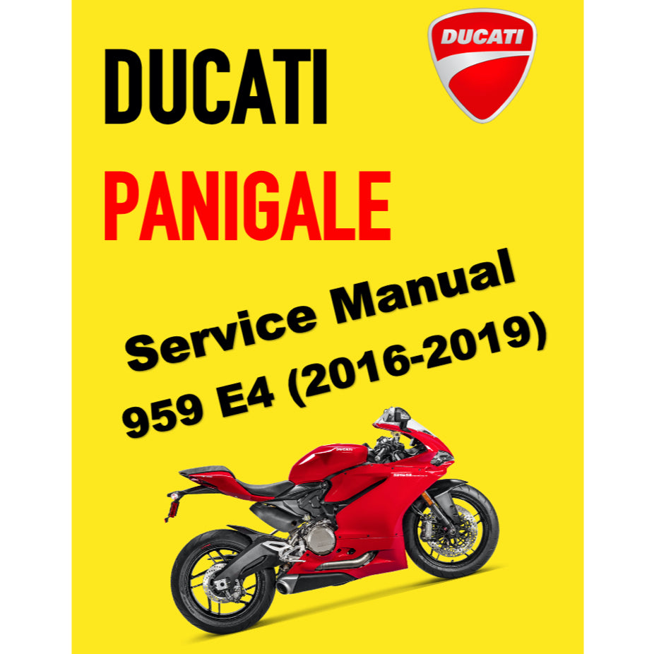 DUCATI PANIGALE 959 E4 (2016-2019) SERVICE WORKSHOP MANUAL + PARTS CATALOGUE + OWNER's MANUAL - Image 2