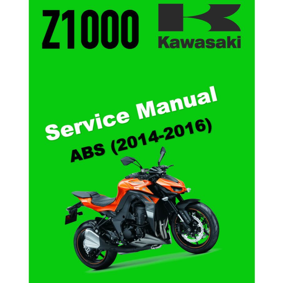 KAWASAKI Z1000 (2014-2016) SERVICE WORKSHOP MANUAL + PARTS CATALOGUE + OWNER'S MANUAL