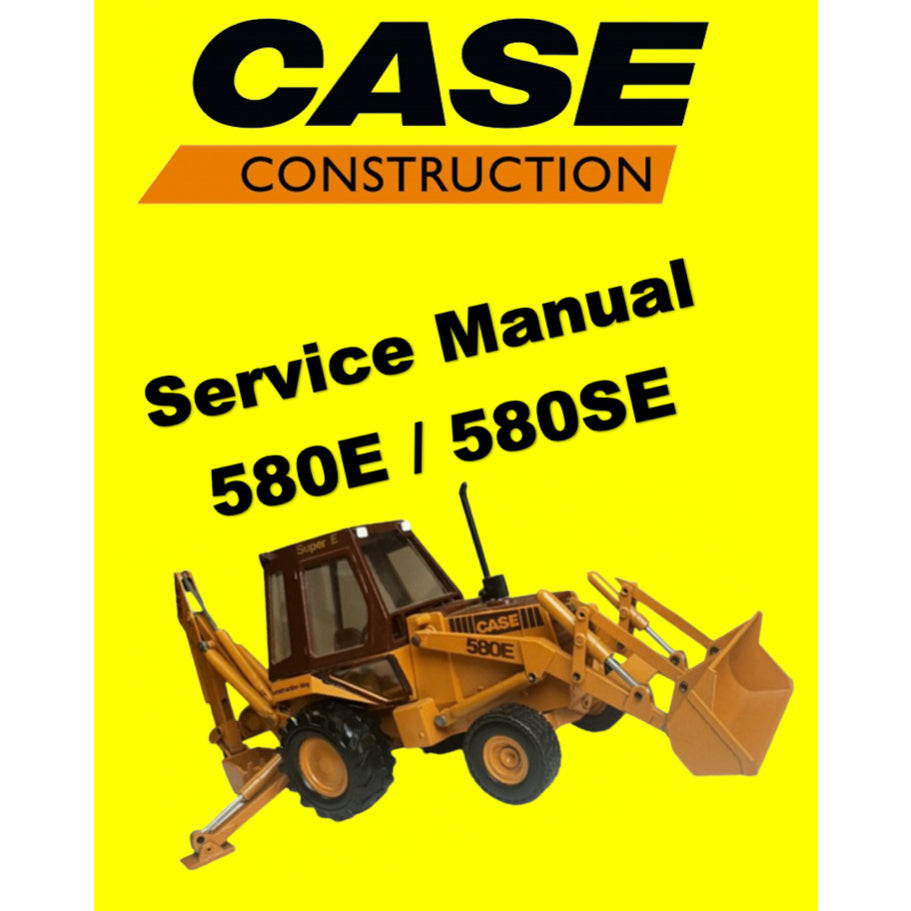 CASE 580E 580SE LOADER BACKOE SERVICE WORKSHOP MANUAL+ PARTS CATALOGUE