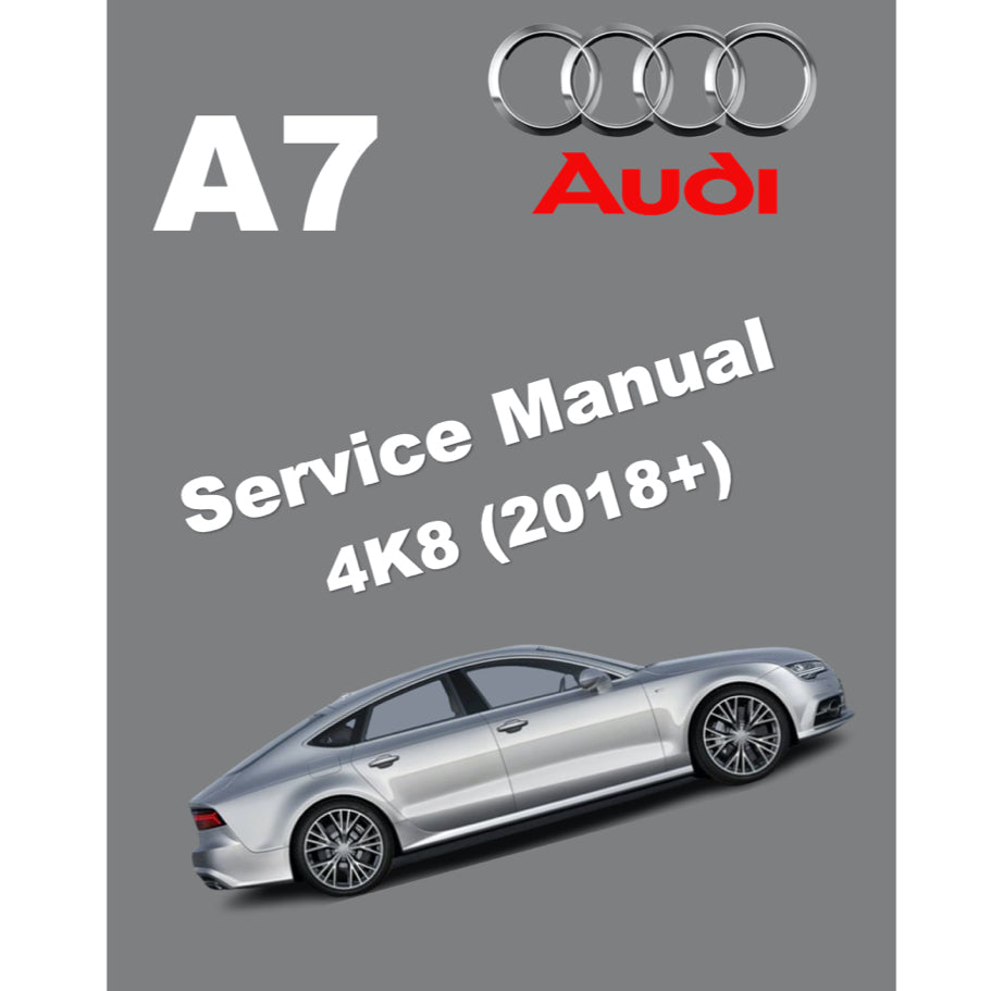 AUDI A7 4K8 (2018+) SERVICE WORKSHOP MANUAL