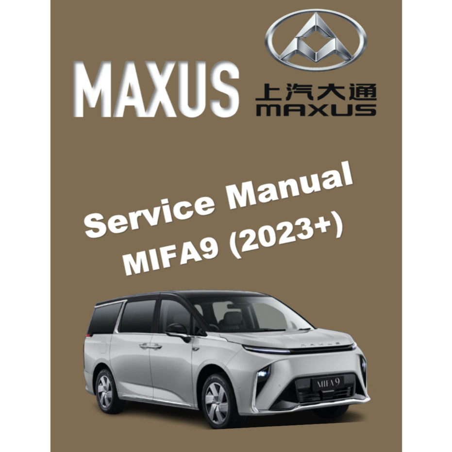 MAXUS MIFA9 EV (2023+) SERVICE WORKSHOP MANUAL