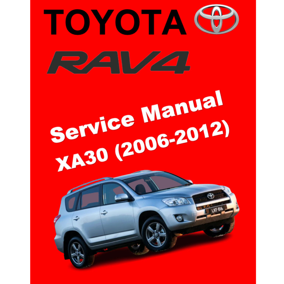 TOYOTA RAV4 XA30 (2006-2012) SERVICE WORKSHOP MANUAL - Image 2