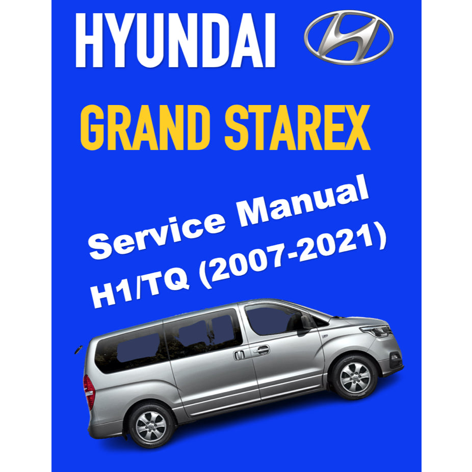 HYUNDAI GRAND STAREX H1 TQ (2007-2021) SERVICE WORKSHOP MANUAL - Image 2