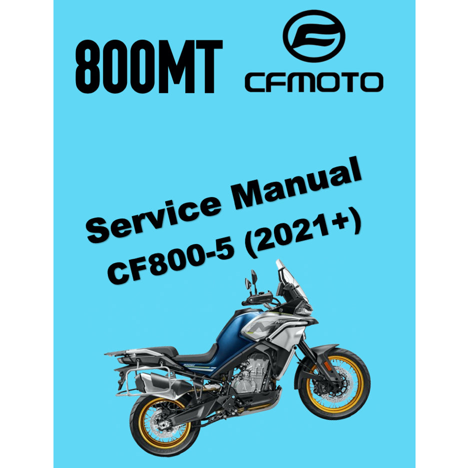 CFMOTO 800MT 800 MT (2021+) SERVICE WORKSHOP MANUAL + PARTS CATALOGUE + OWNER'S MANUAL