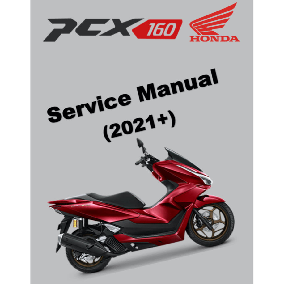 HONDA PCX160 PCX 160 WW150/A/HV (2021+) SERVICE WORKSHOP MANUAL + PARTS CATALOGUE + OWNER'S MANUAL
