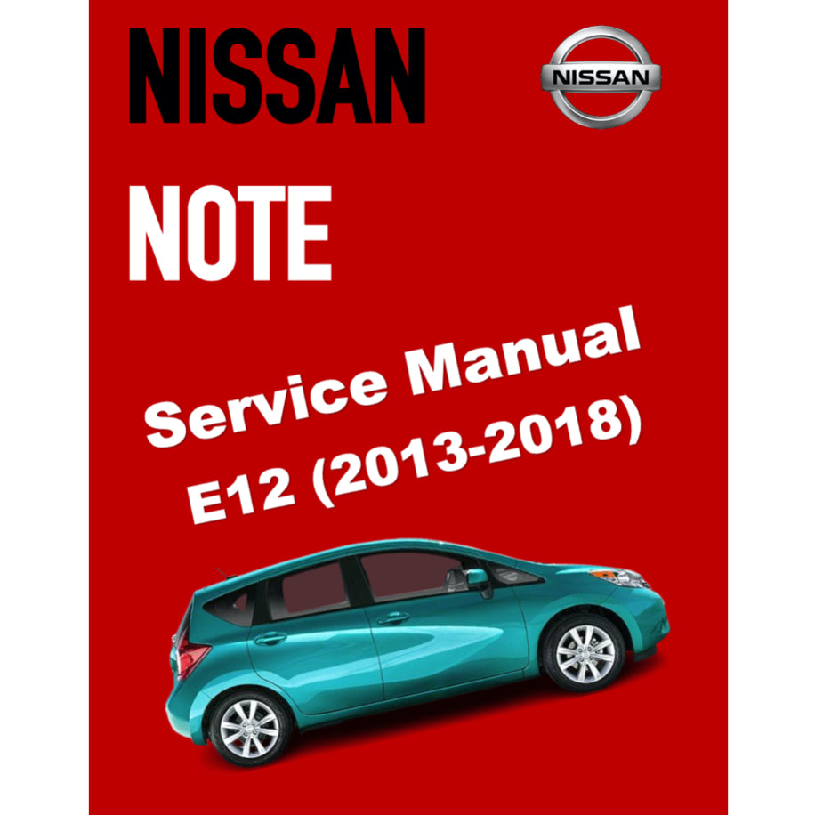 NISSAN NOTE E12 (2013-2018) SERVICE WORKSHOP MANUAL - Image 2