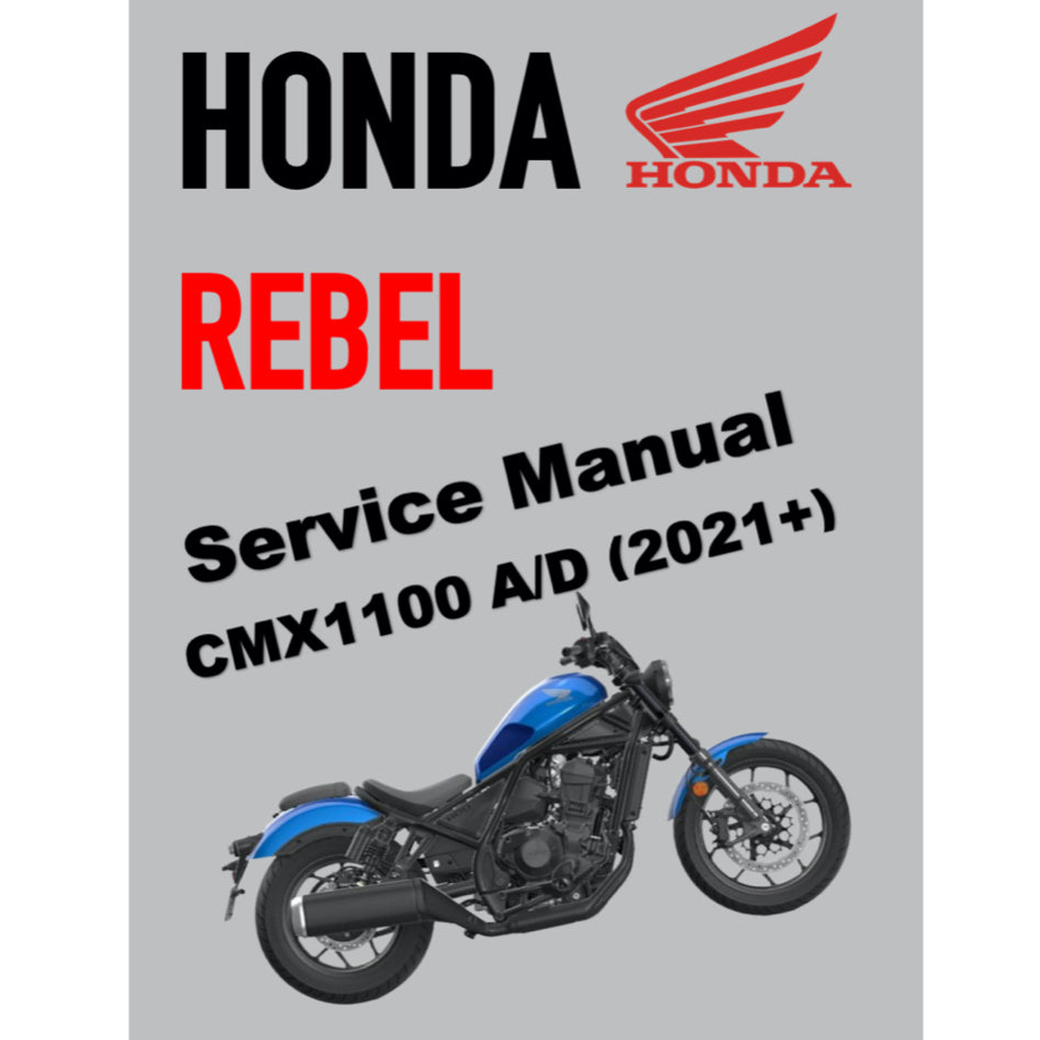HONDA REBEL CMX1100 (2021+) SERVICE WORKSHOP MANUAL + OWNER'S MANUAL