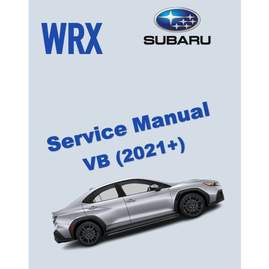 SUBARU WRX VB (2021+) SERVICE WORKSHOP MANUAL