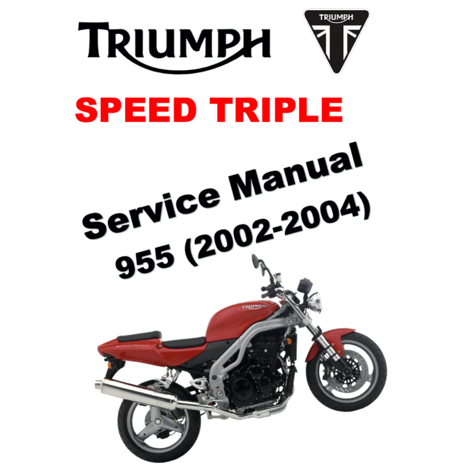 TRIUMPH SPEED TRIPLE (2002-2004) SERVICE WORKSHOP MANUAL + OWNER'S MANUAL