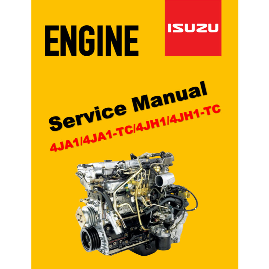 ISUZU ENGINE 4JA1 / 4JA1-TC / 4JH1 /4JH1-TC SERVICE WORKSHOP MANUAL