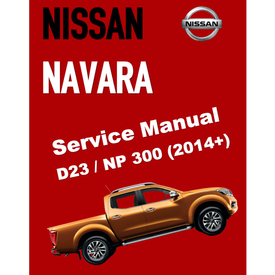 NISSAN NAVARA D23 / NP300 (2014+) FACTORY SERVICE WORKSHOP MANUAL - Image 2