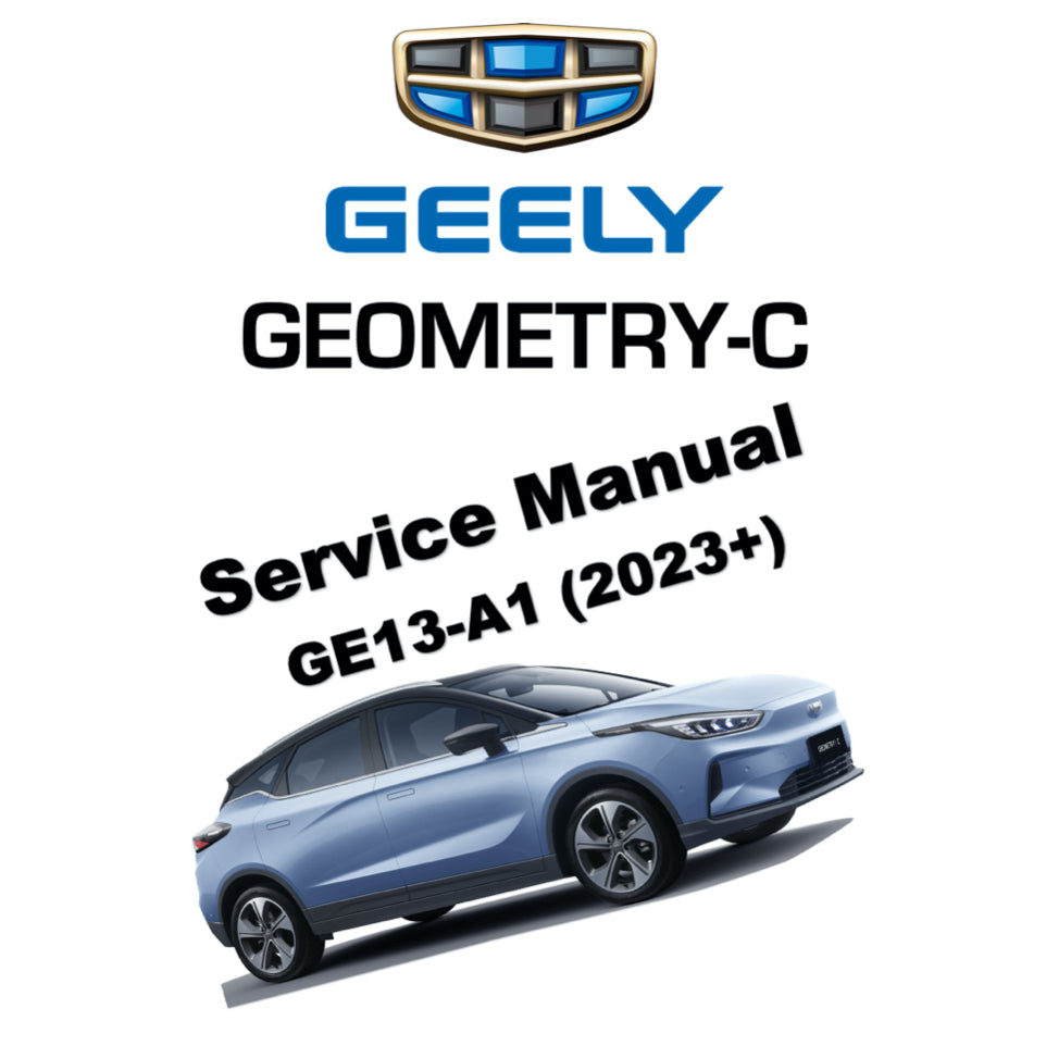 GEELY GEOMETRY-C (2023+) SERVICE WORKSHOP MANUAL