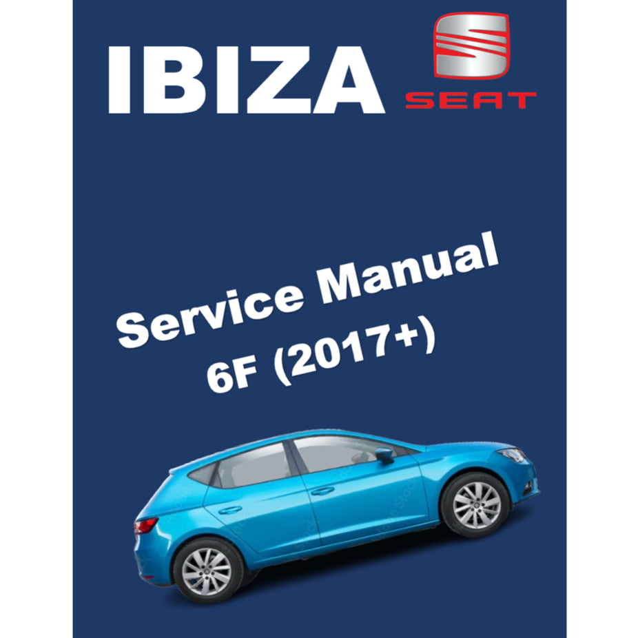 SEAT IBIZA 6F (2017+) SERVICE WORKSHOP MANUAL - Image 2