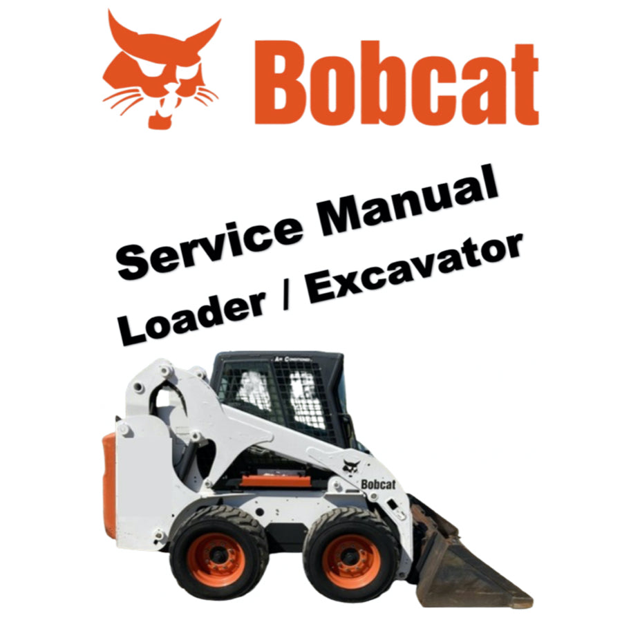 BOBCAT LOADER / EXCAVATOR SERVICE MANUAL