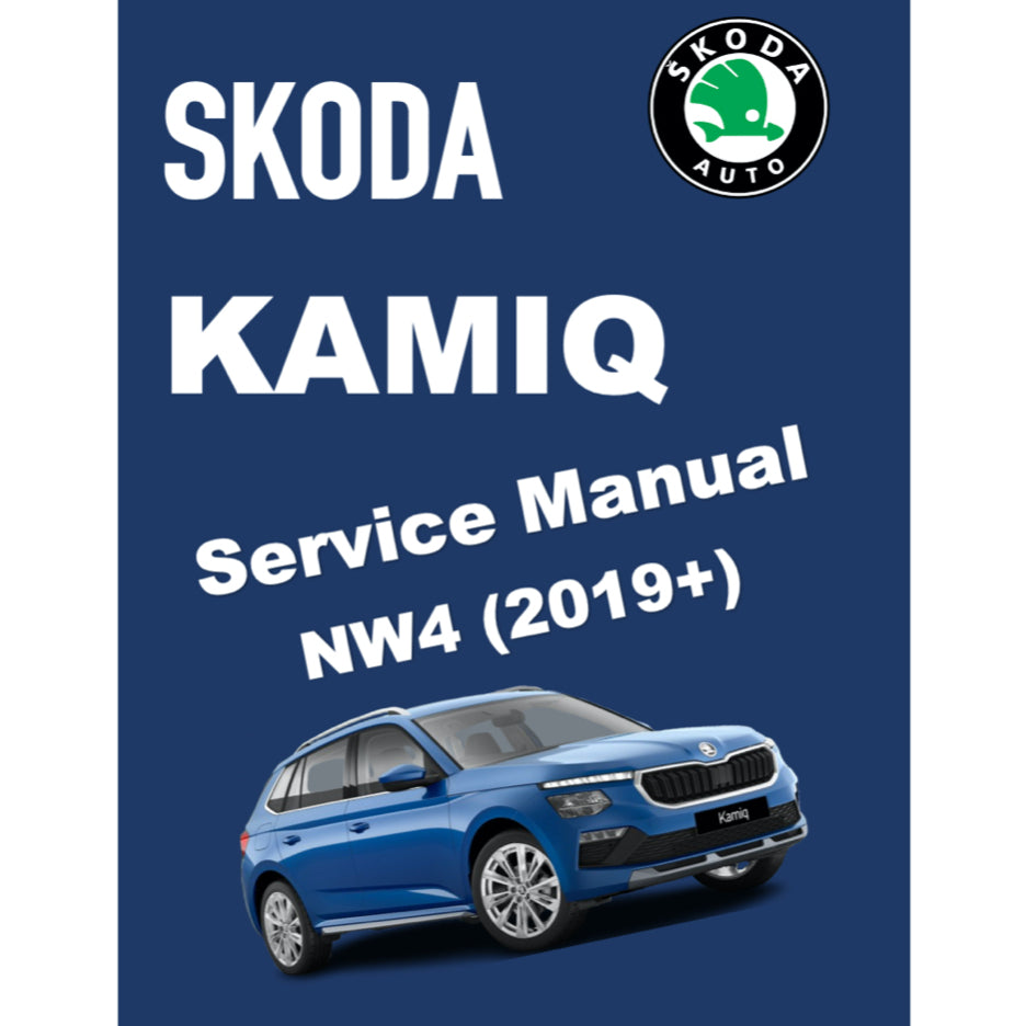 SKODA KAMIQ NW5 (2019+) SERVICE WORKSHOP MANUAL
