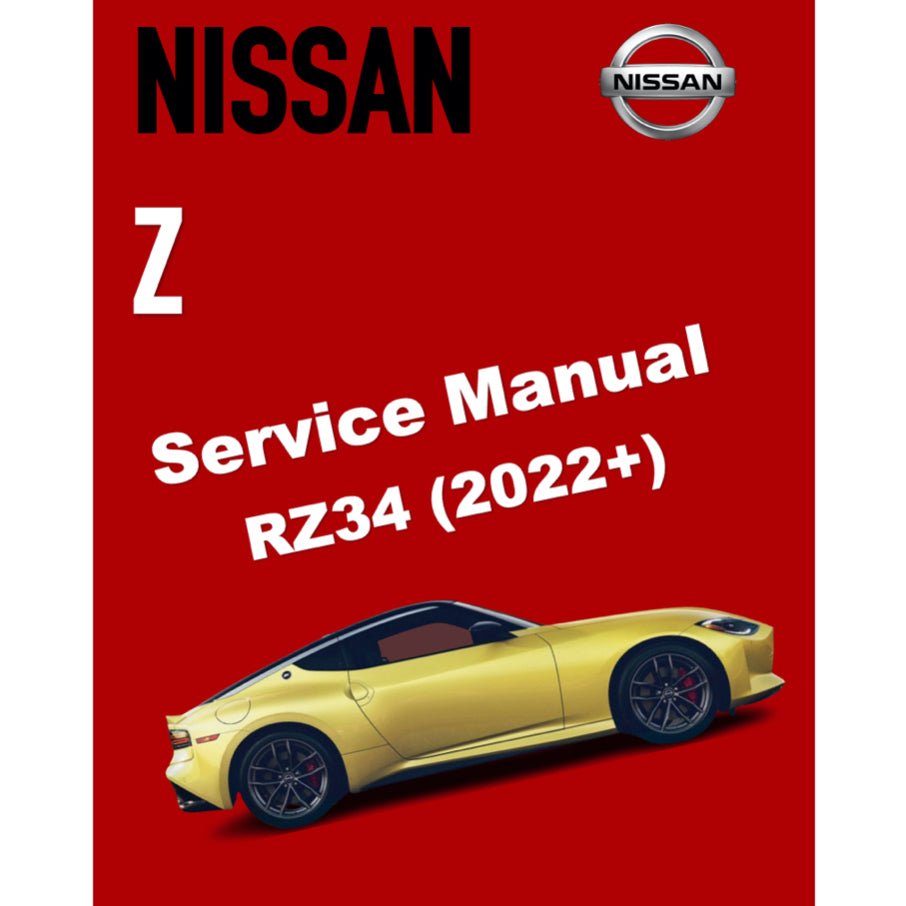NISSAN Z RZ34 (2022+) SERVICE WORKSHOP MANUAL