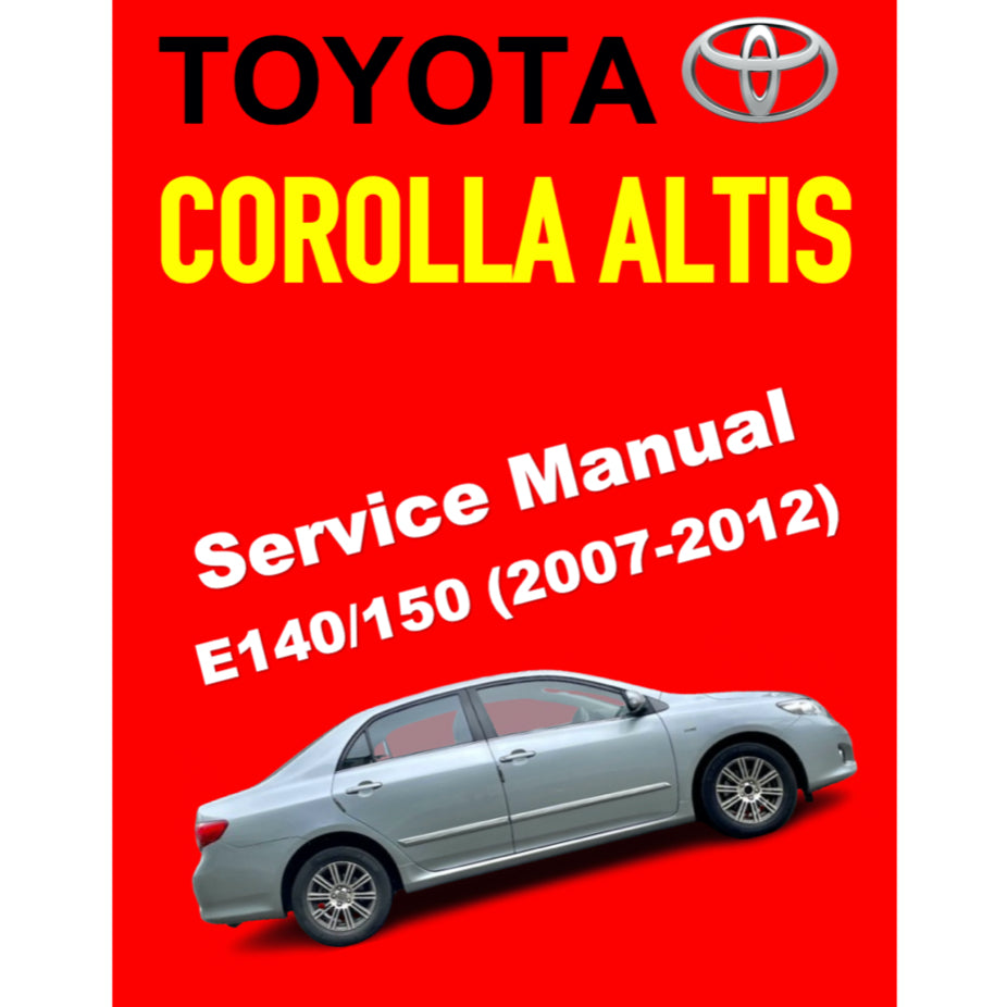 TOYOTA COROLLA ALTIS E140/150 (2007-2012) SERVICE WORKSHOP MANUAL - Image 2