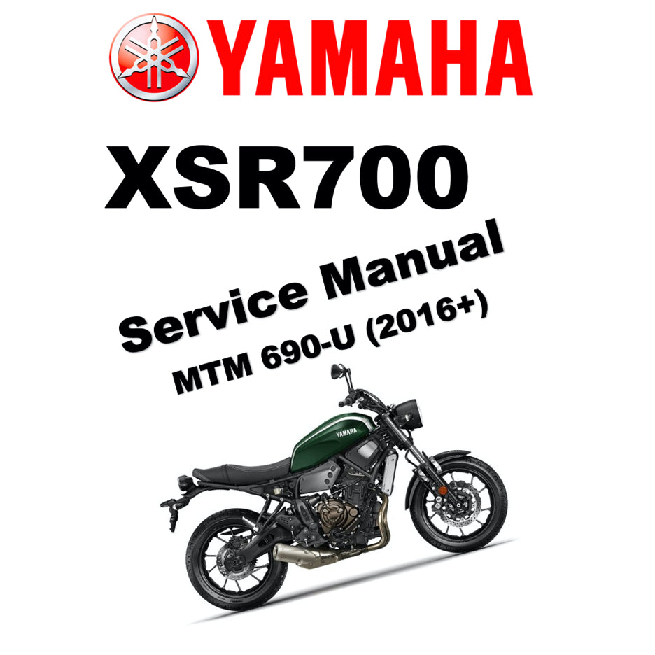 YAMAHA XSR700 XSR 700 (2016+) SERVICE WORKSHOP MANUAL + OWNER'S MANUAL