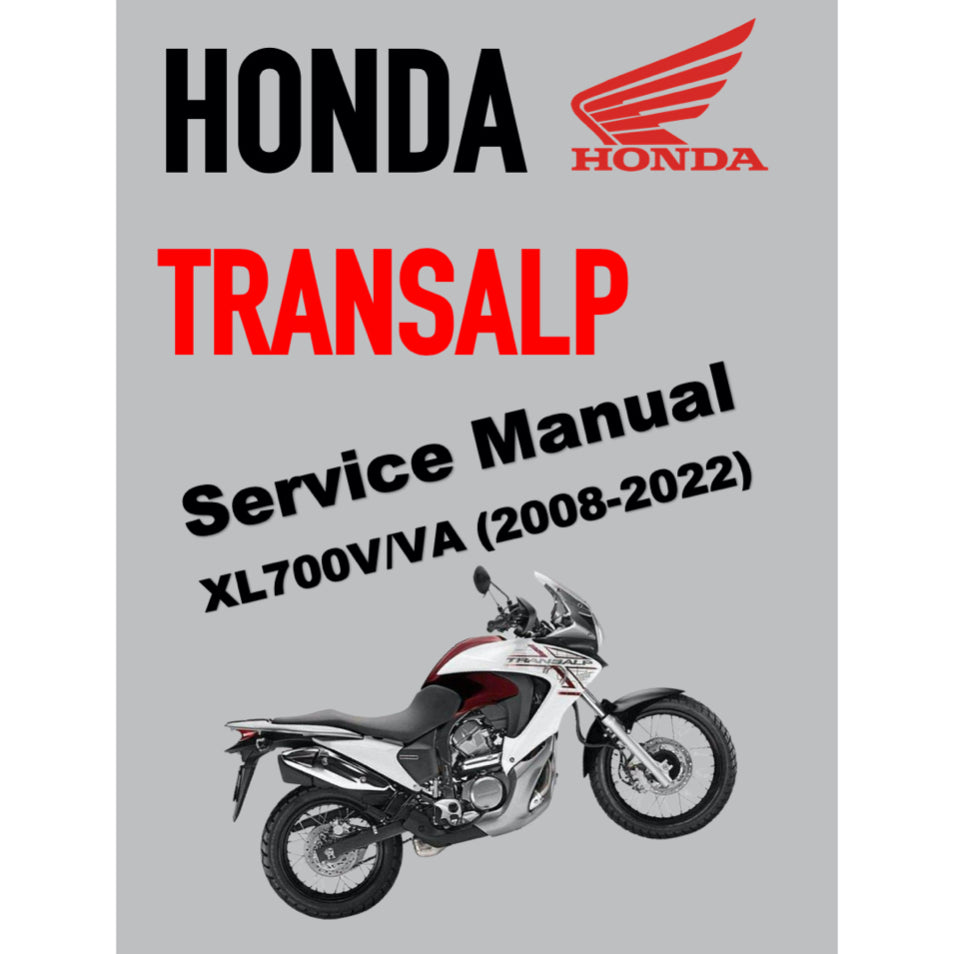 HONDA TRANSALP XL700V/VA (2008-2022) SERVICE WORKSHOP MANUAL + PARTS CATALOGUE + OWNER'S MANUAL
