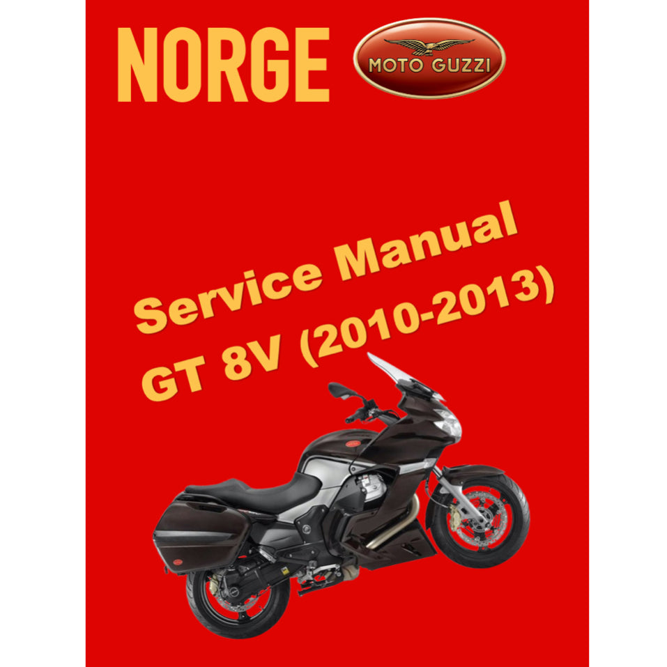 MOTO GUZZI NORGE GT 8V (2010-2013) SERVICE WORKSHOP MANUAL + PARTS CATALOGUE + OWNER'S MANUAL