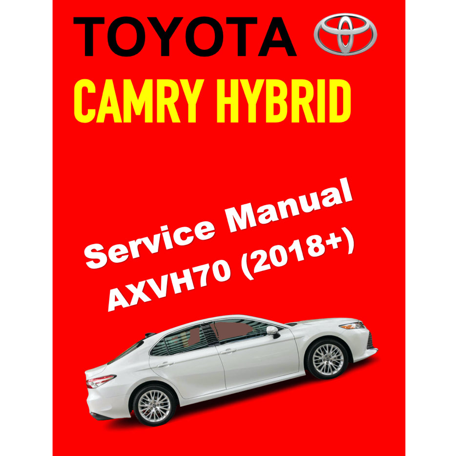 TOYOTA CAMRY HYBRID AXVH70 (2018+) SERVICE WORKSHOP MANUAL